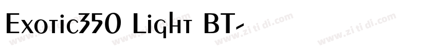 Exotic350 Light BT字体转换